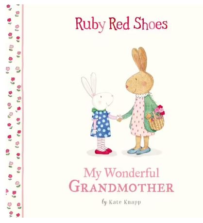Ruby Red Shoes My Wonderful Grandmother