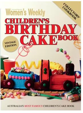 The Australian Women's Weekly Children's Birthday Cake Book - Vintage Edition