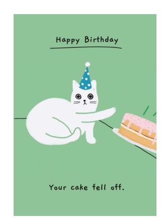 Card-Your Cake Fell Off