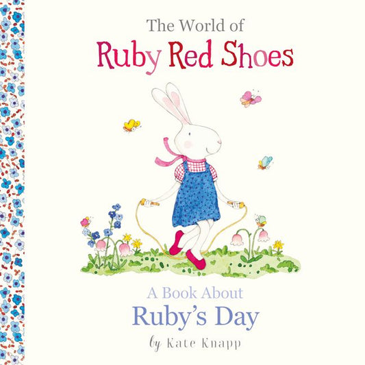 A Book About Ruby's Day The World of Ruby Red Shoes